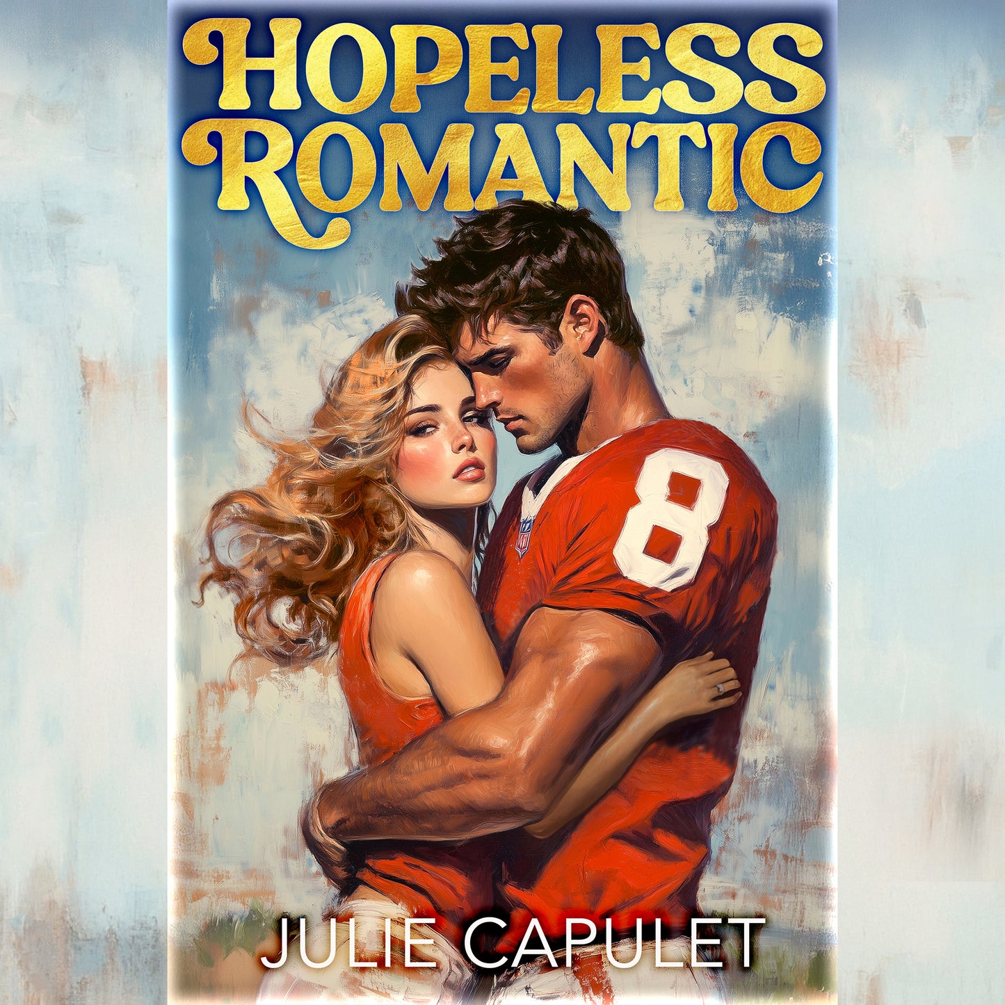 Hopeless Romantic - Special Edition Paperback